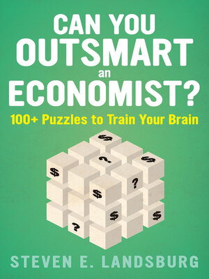 cover image of Can You Outsmart an Economist?